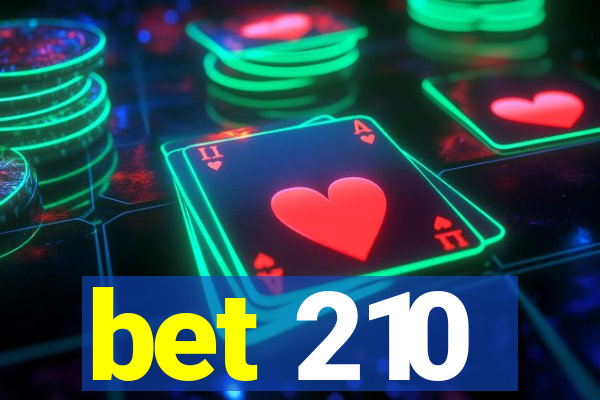 bet 210